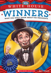 White House Winners: What You Don't Know About the Presidents: What You Don't Know About the Presidents used book depot