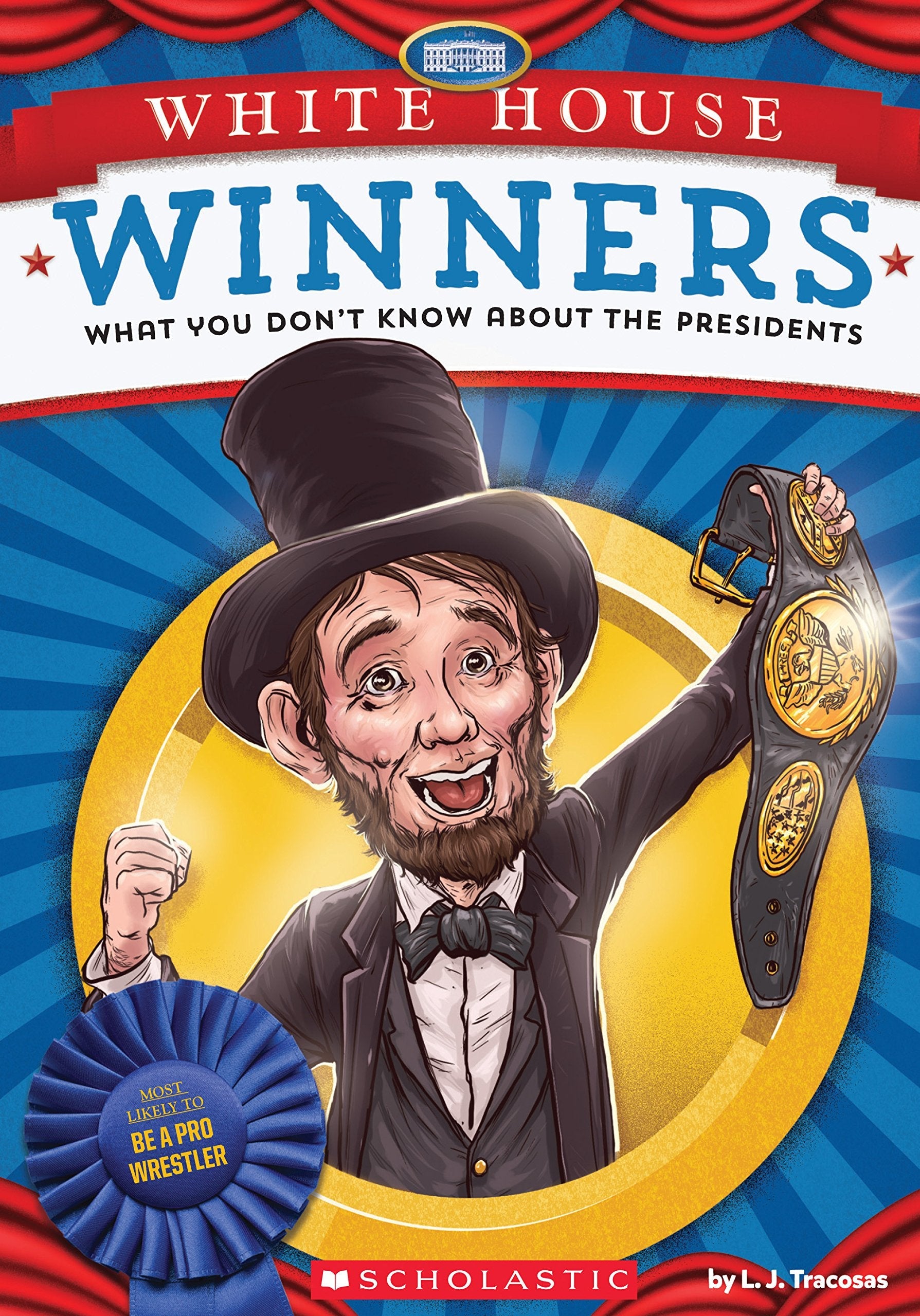 White House Winners: What You Don't Know About the Presidents: What You Don't Know About the Presidents used book depot