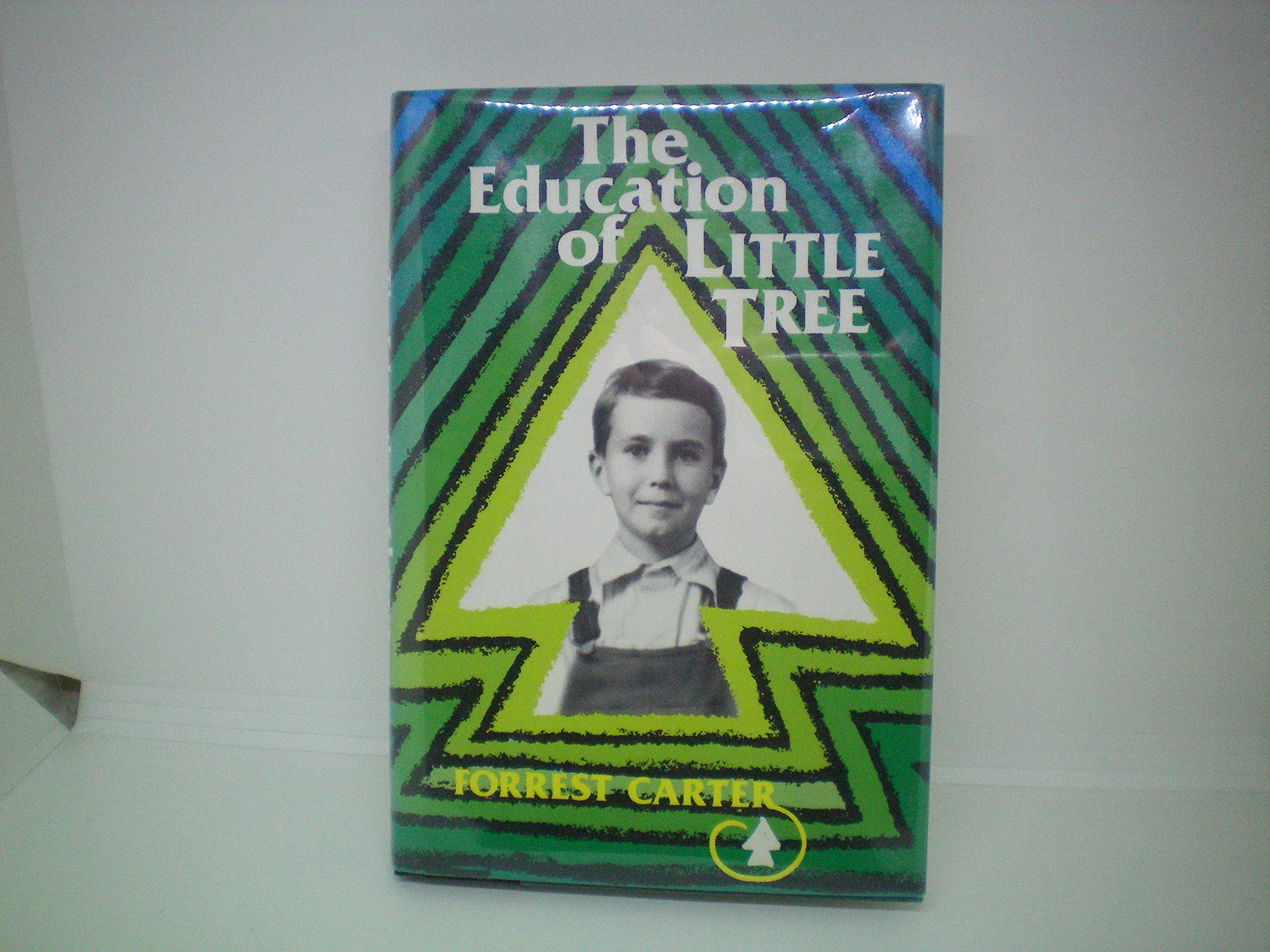 The Education of Little Tree Publisher: University of New Mexico Press; 25th anniversary edition