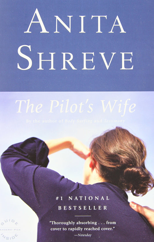 The Pilots Wife Oprahs Book Club [Paperback] Shreve, Anita