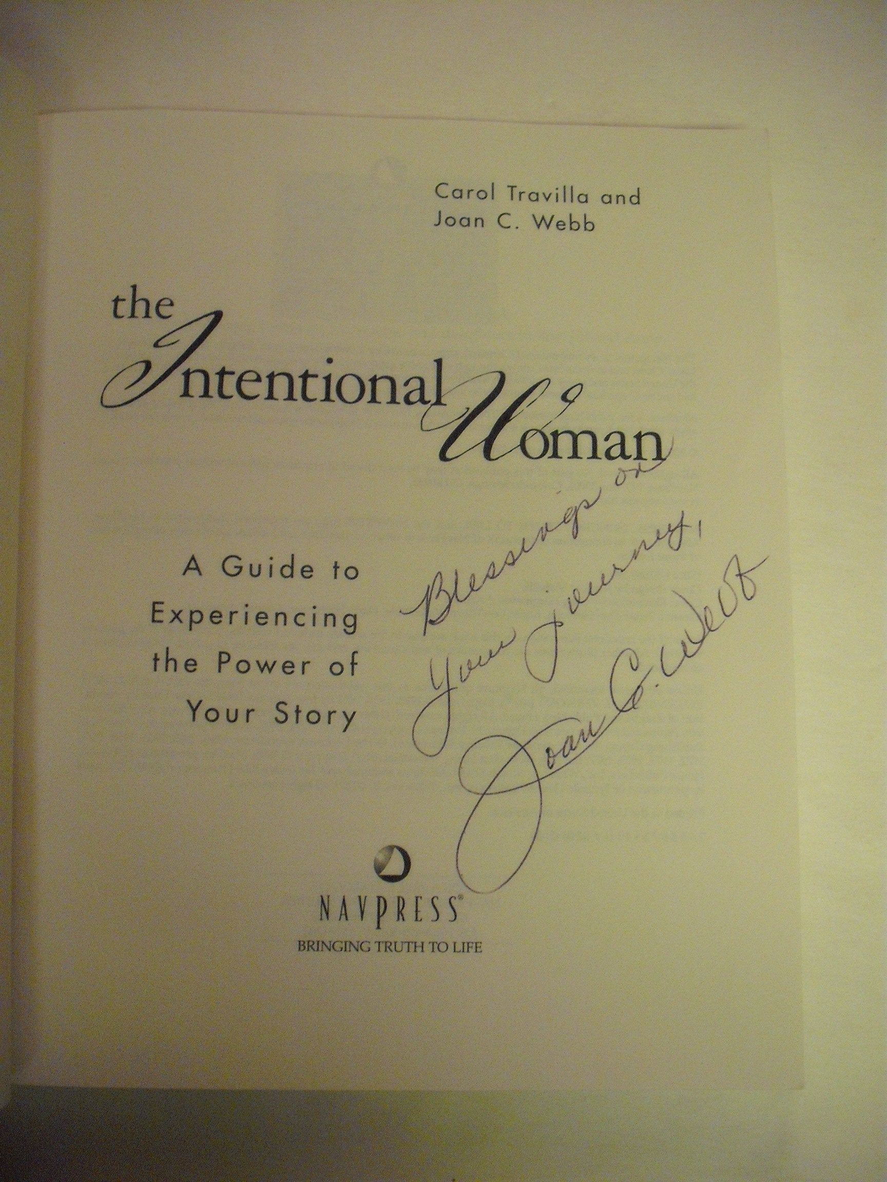 The Intentional Woman: A Guide to Experiencing the Power of Your Story used book depot