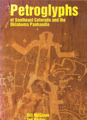 The Petroglyphs of Southeast Colorado and the Oklahoma Panhandle used book depot