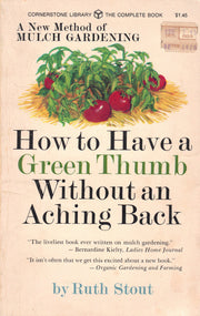 How to Have a Green Thumb Without an Aching Back