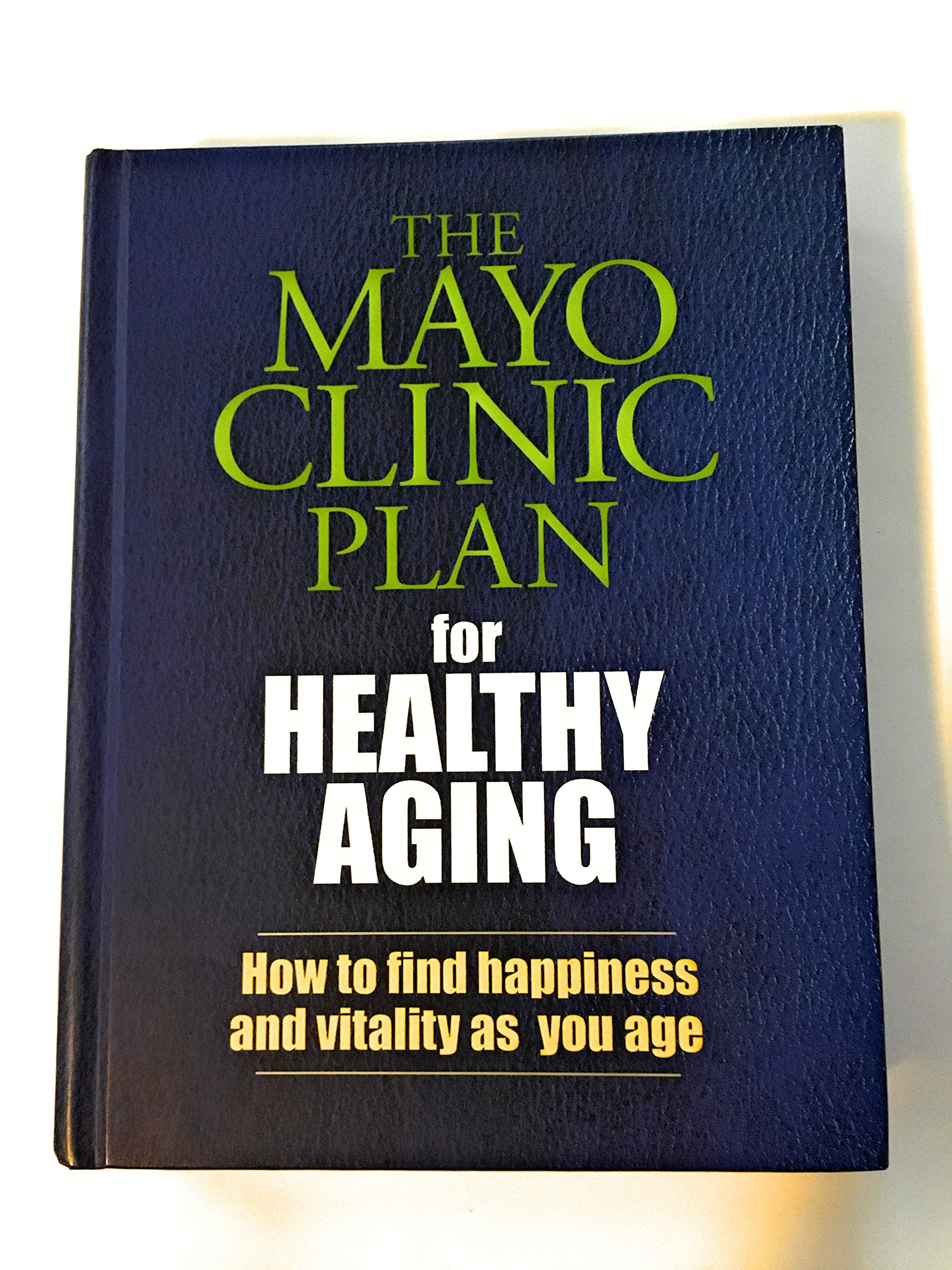 The Mayo Clinic Plan for Healthy Aging used book depot