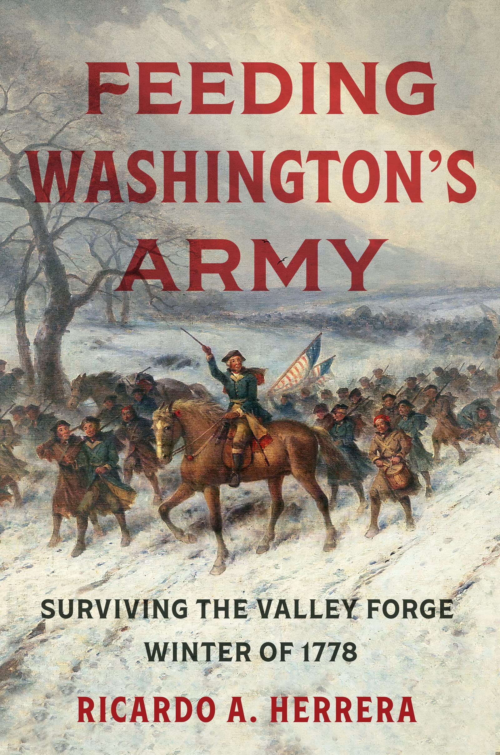 Feeding Washington's Army: Surviving the Valley Forge Winter of 1778 used book depot
