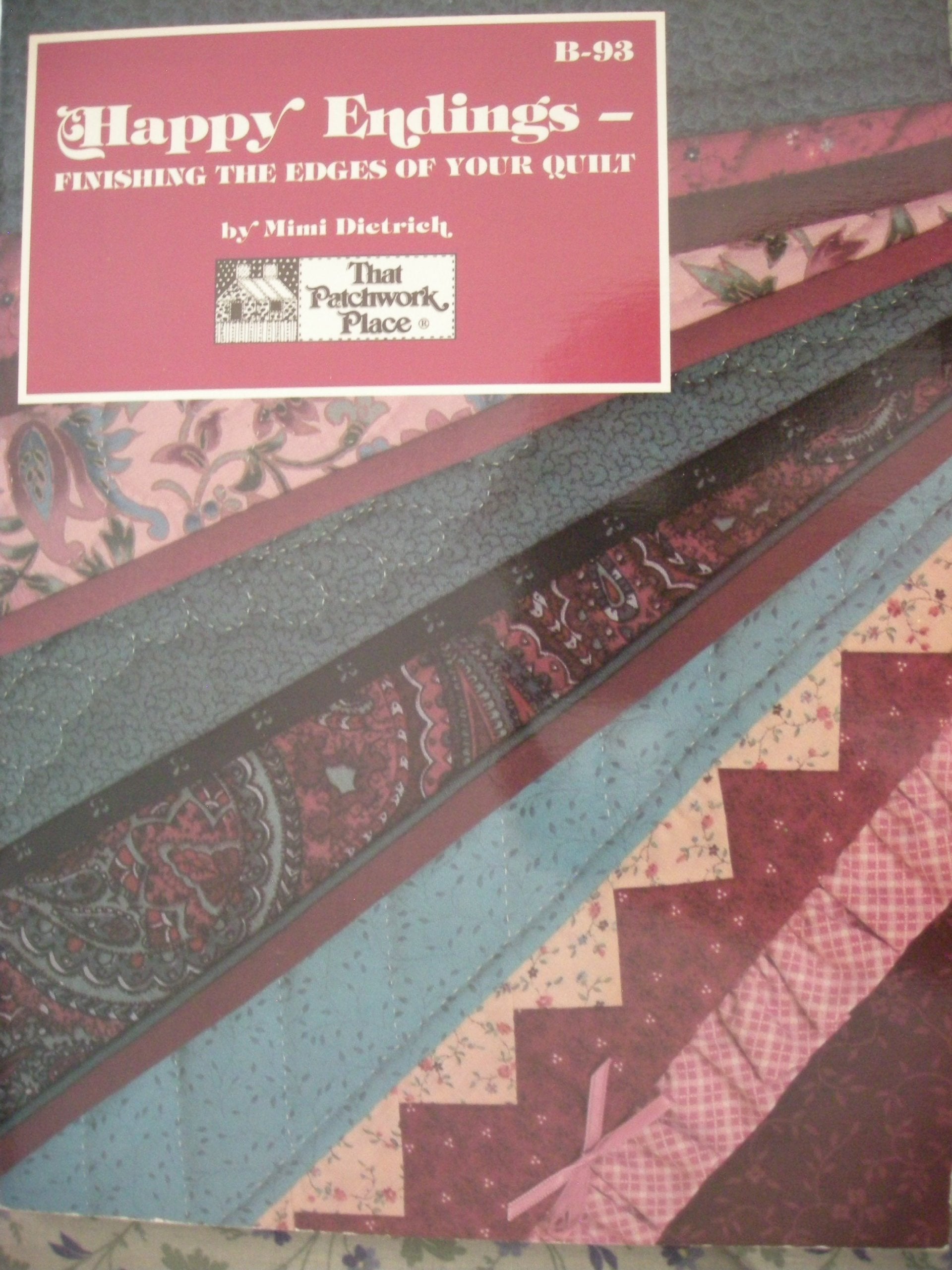 Happy Endings : Finishing the Edges of Your Quilt used book depot