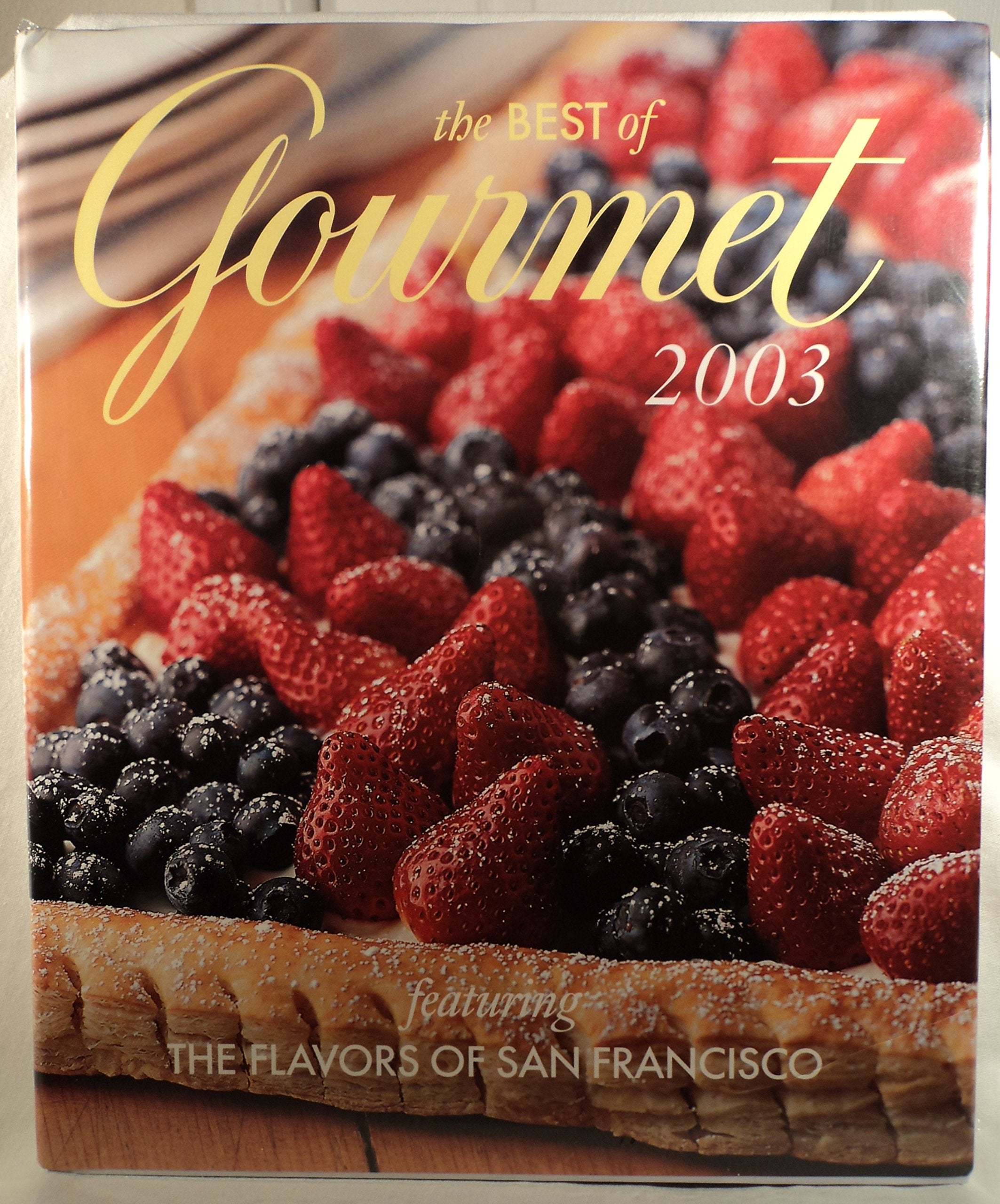 The Best Of Gourmet Featuring The Flavors Of San Francisco used book depot