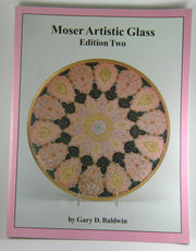 Moser Artistic Glass, Edition Two used book depot