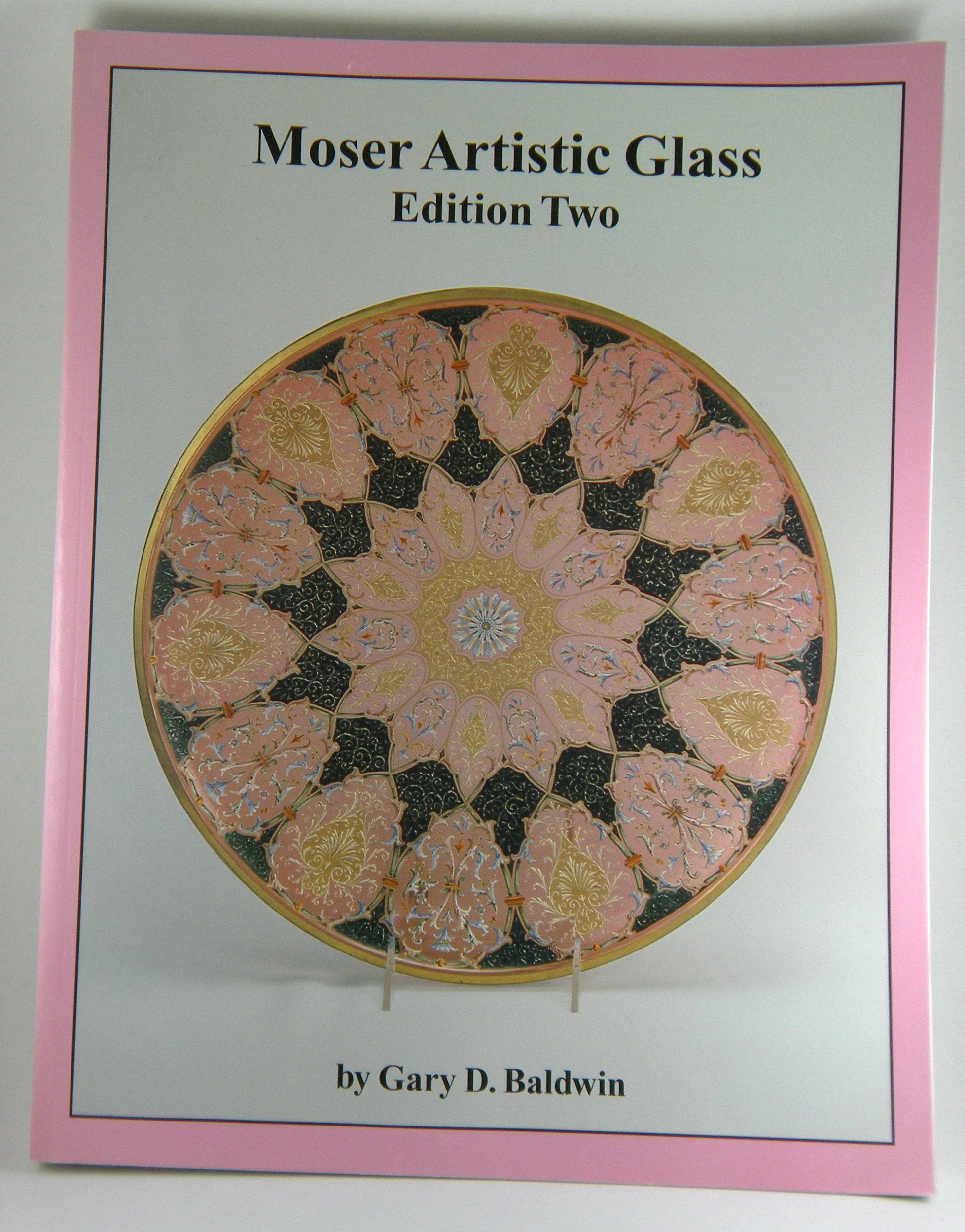 Moser Artistic Glass, Edition Two used book depot
