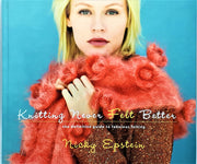 Knitting Never Felt Better: The Definitive Guide to Fabulous Felting used book depot