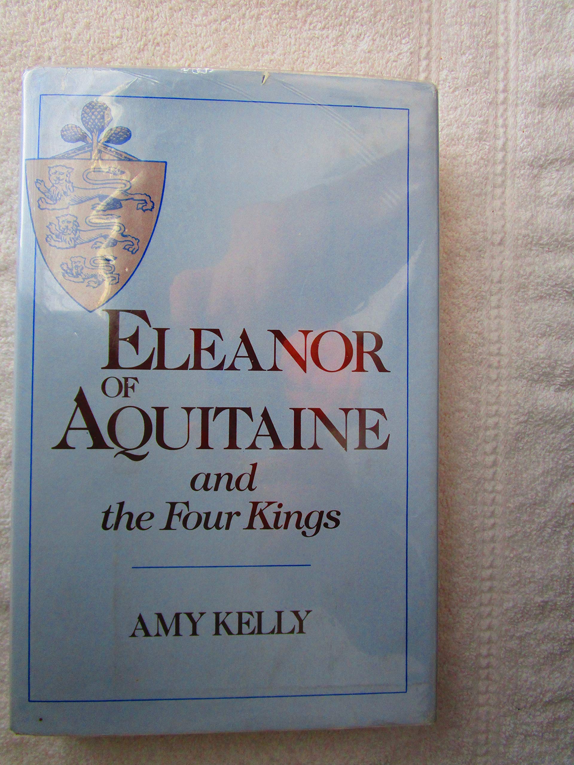 Eleanor of Aquitaine and the Four Kings used book depot