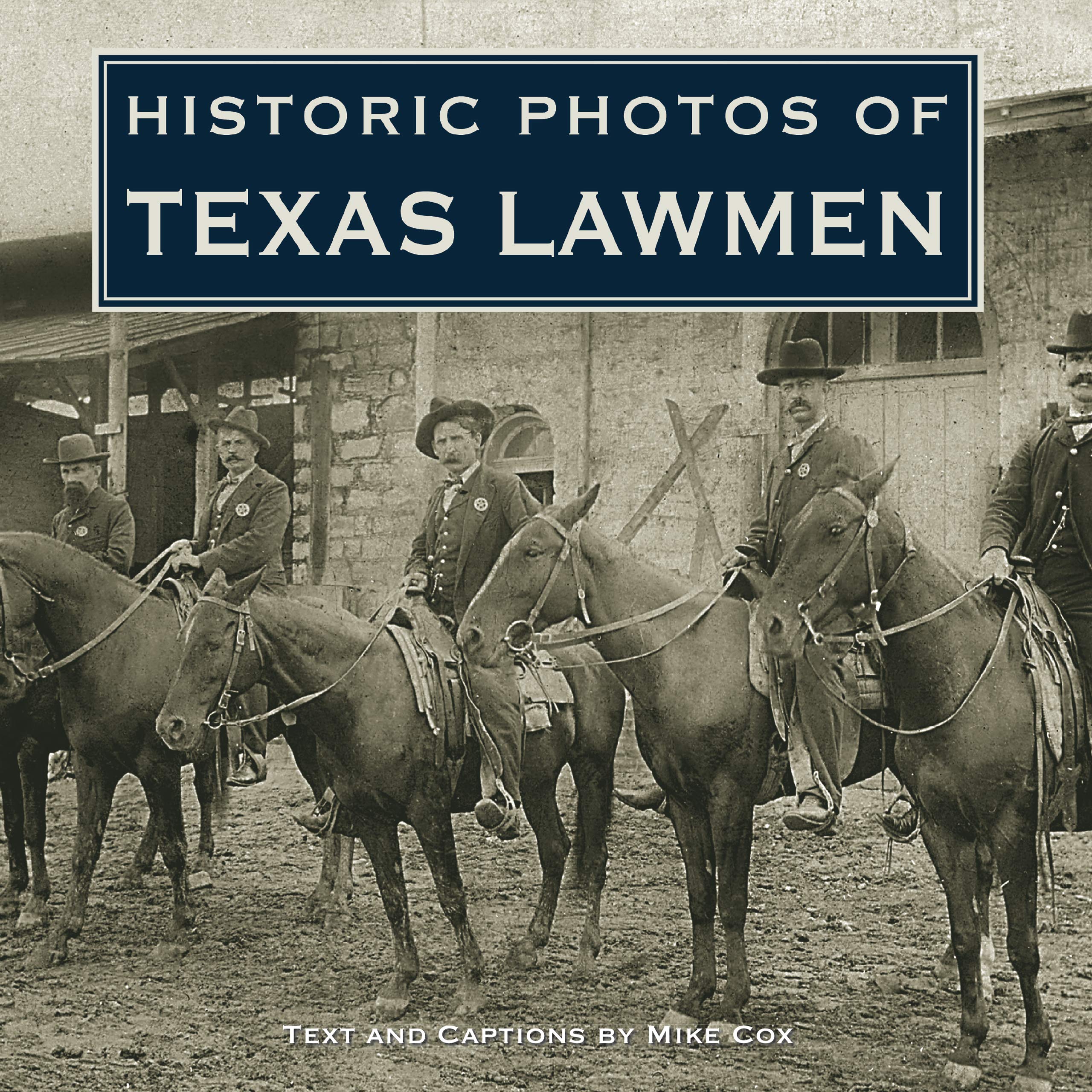 Historic Photos of Texas Lawmen used book depot