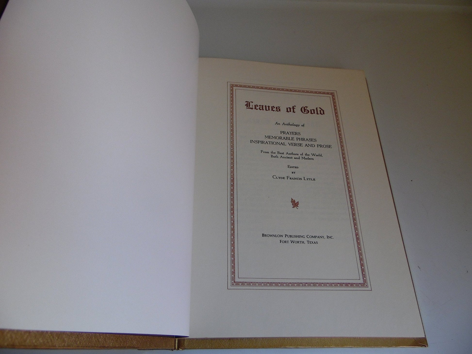 Leaves of Gold: An Anthology of Prayers, Memorable Phrases, Inspirational Verse and Prose used book depot
