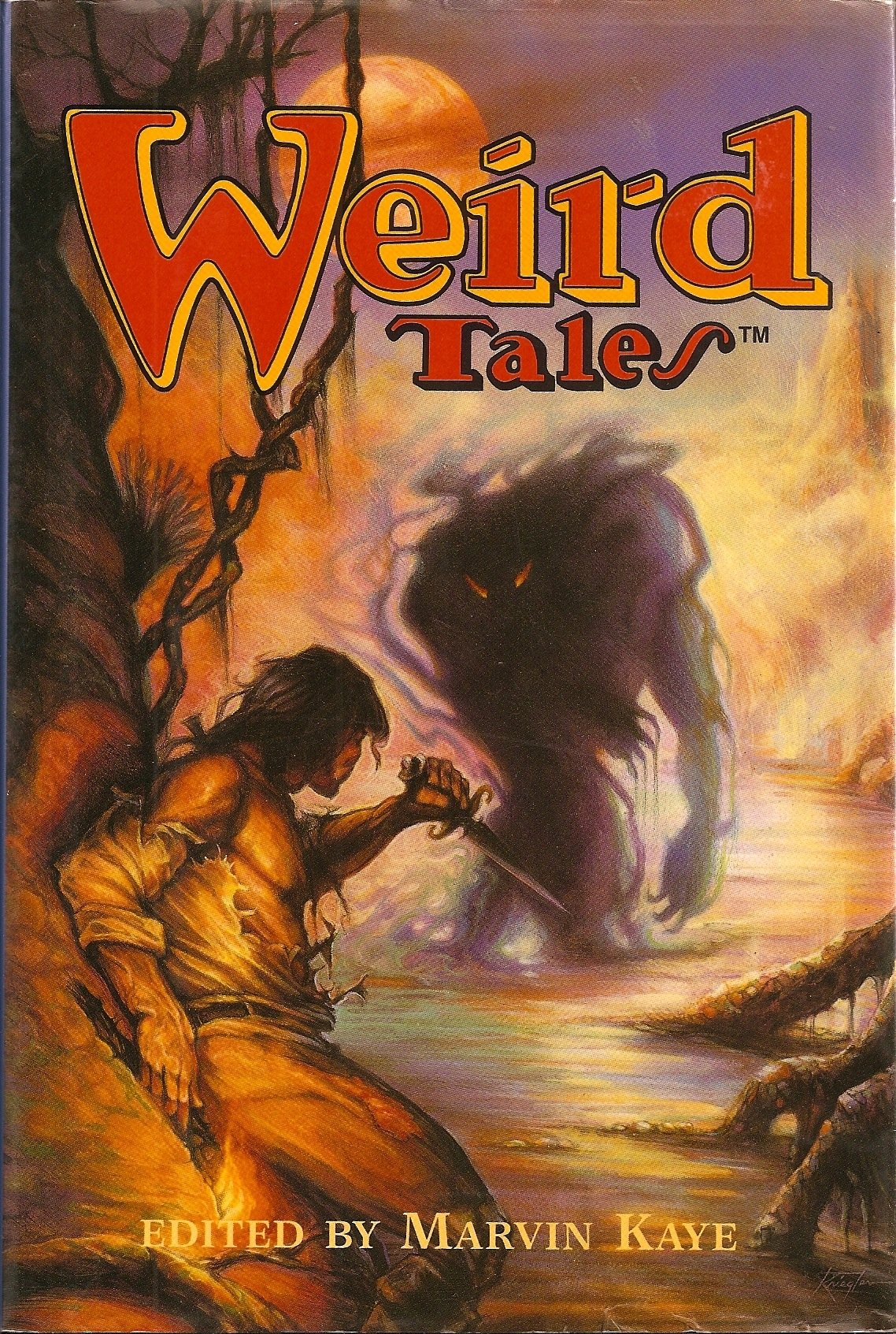 Weird Tales [Hardcover] by Kaye, Marvin, with Saralee Kaye (eds) used book depot