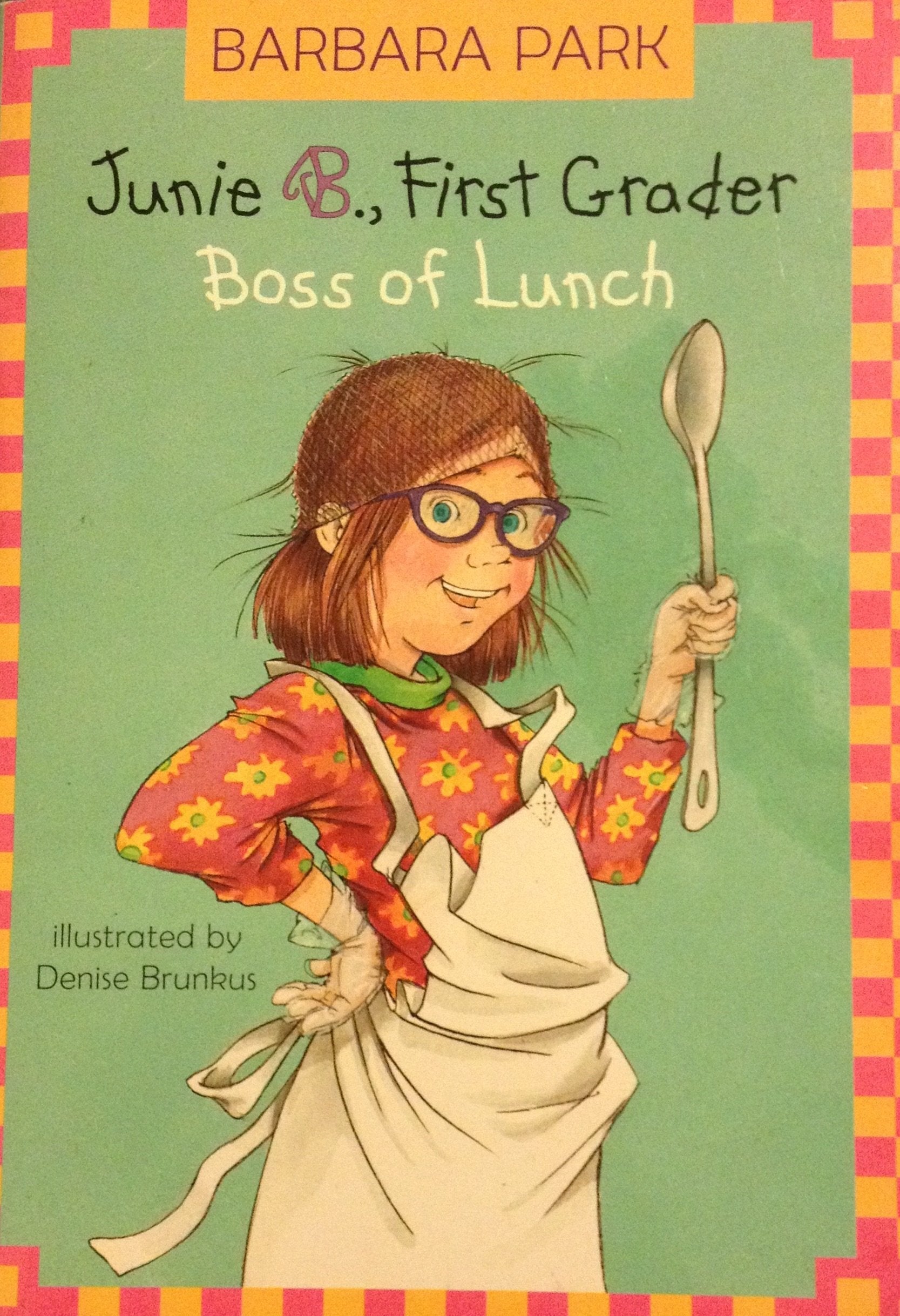 Junie B., First Grader Boss of Lunch used book depot
