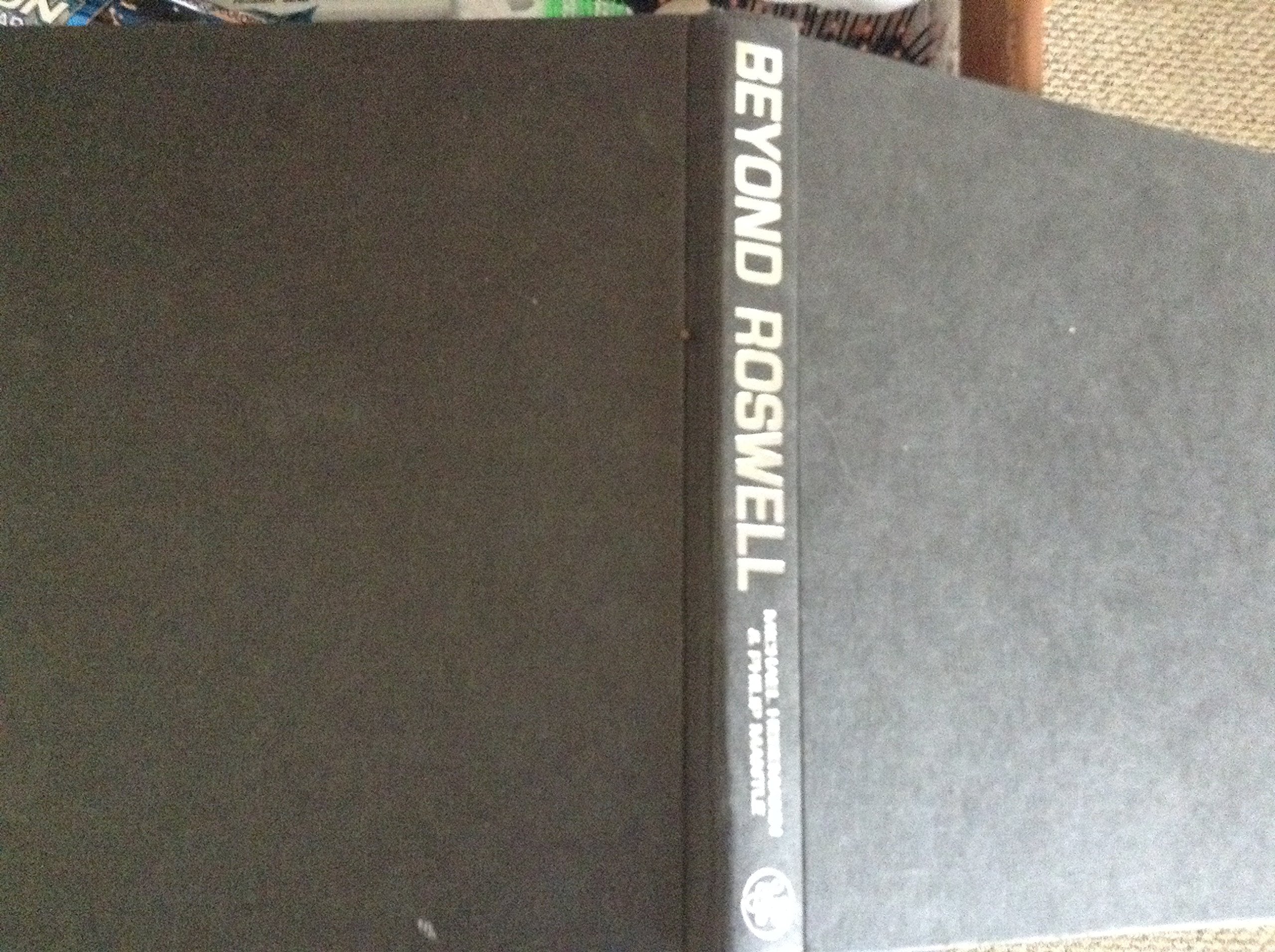 Beyond Roswell: The Alien Autopsy Film, Area 51, & the U.S. Government Coverup of UFOs used book depot