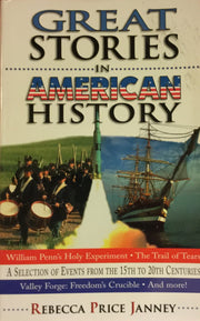 Great Stories in American History: A Selection of Events from the 15th t 20th Centuries used book depot