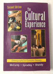 The Cultural Experience: Ethnography in Complex Society used book depot