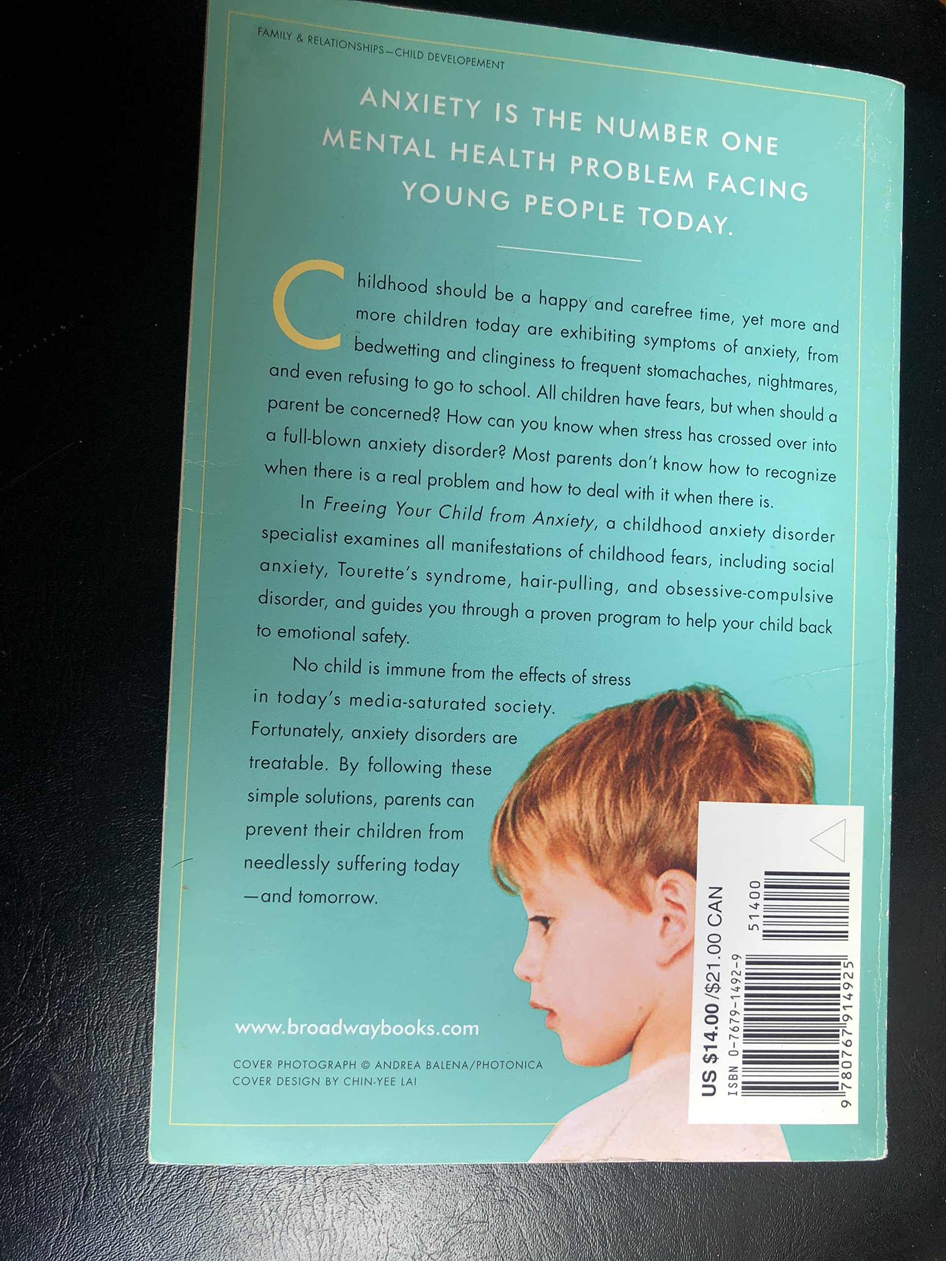 Freeing Your Child from Anxiety: Powerful, Practical Solutions to Overcome Your Child's Fears, Worries, and Phobias used book depot
