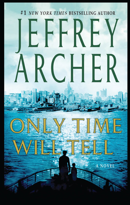 Only Time Will Tell The Clifton Chronicles [Paperback] Archer, Jeffery