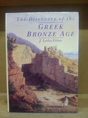 The Discovery of the Greek Bronze Age