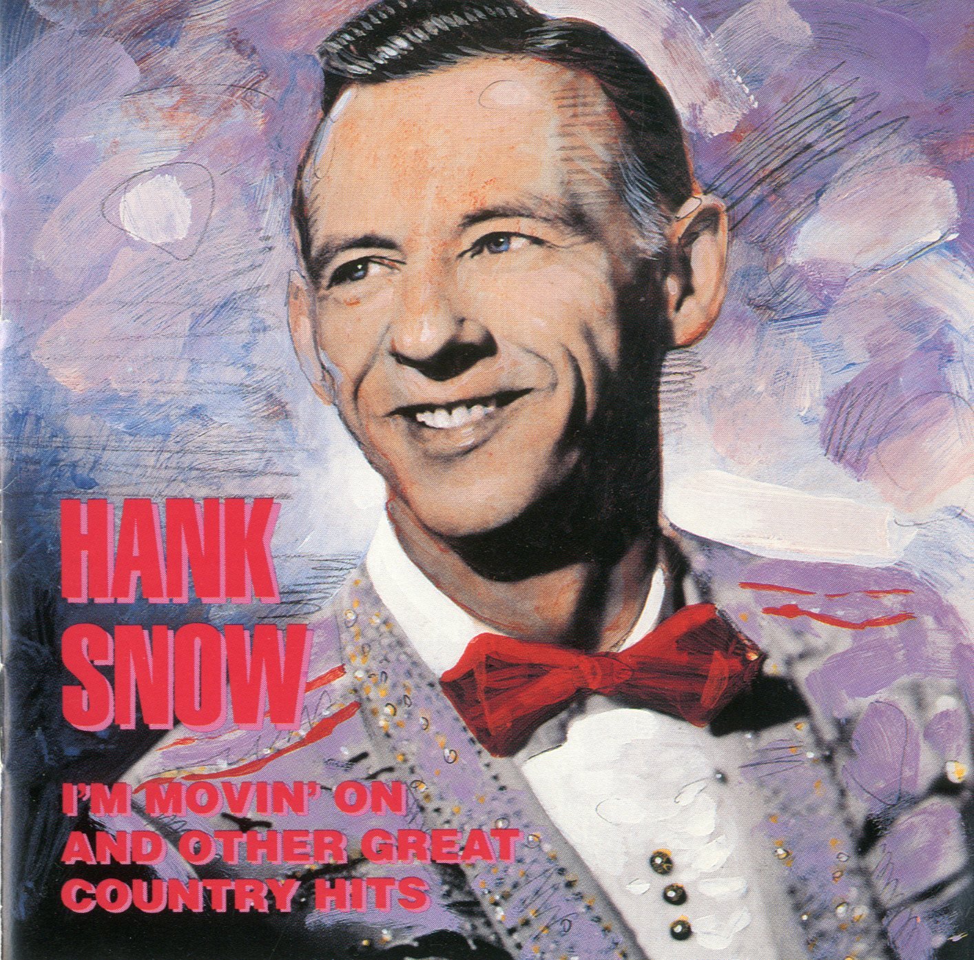 I'm Movin' On And Other Great Country Hits