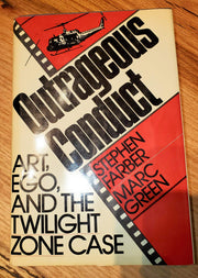 Outrageous Conduct: Art, Ego, and the Twilight Zone Case used book depot