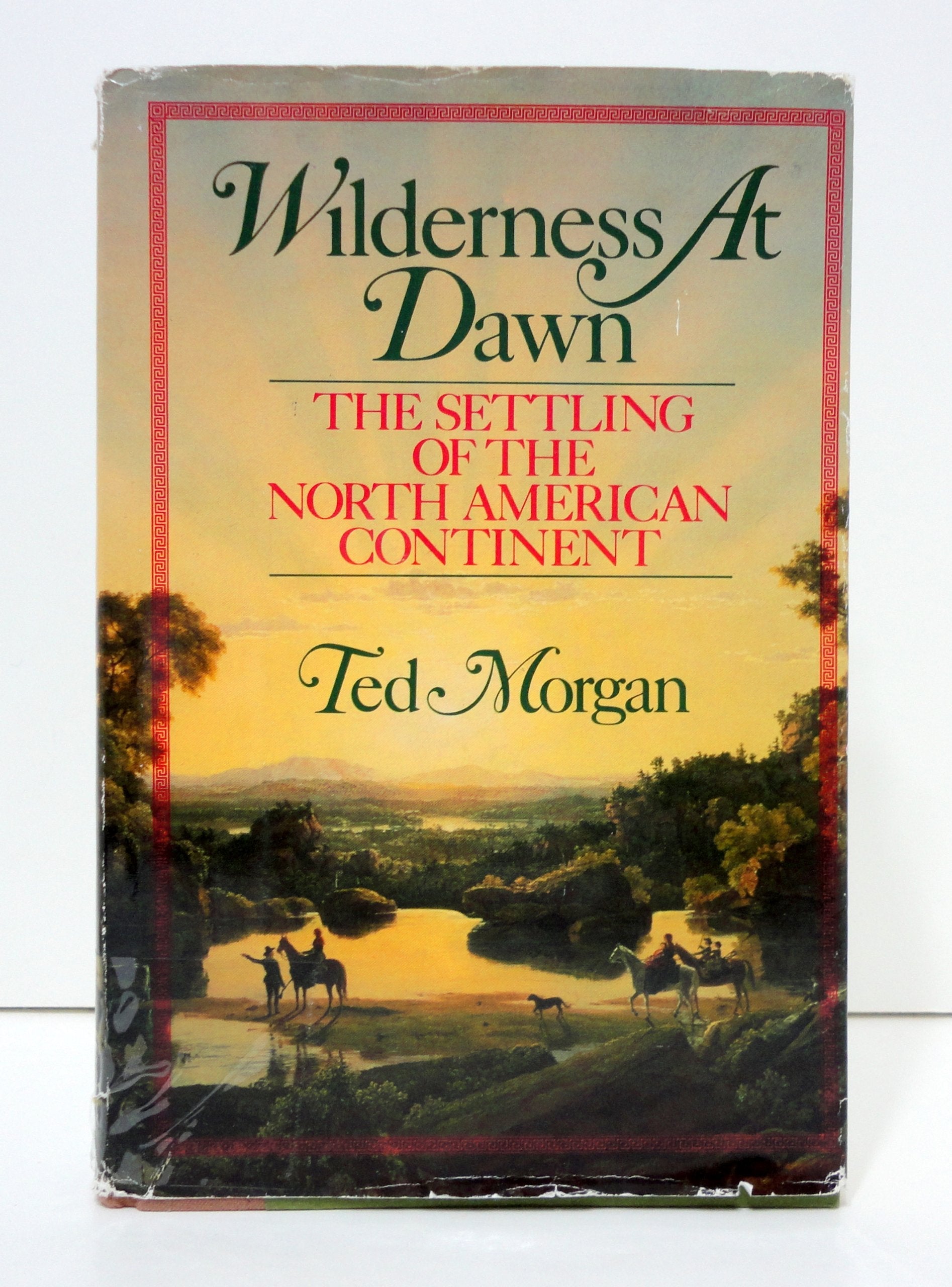 Wilderness At Dawn: The Settling of the North American Continent used book depot