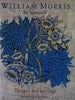William Morris By Himself: Designs and Writings