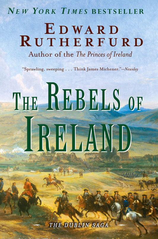 The Rebels of Ireland: The Dublin Saga [Paperback] Rutherfurd, Edward