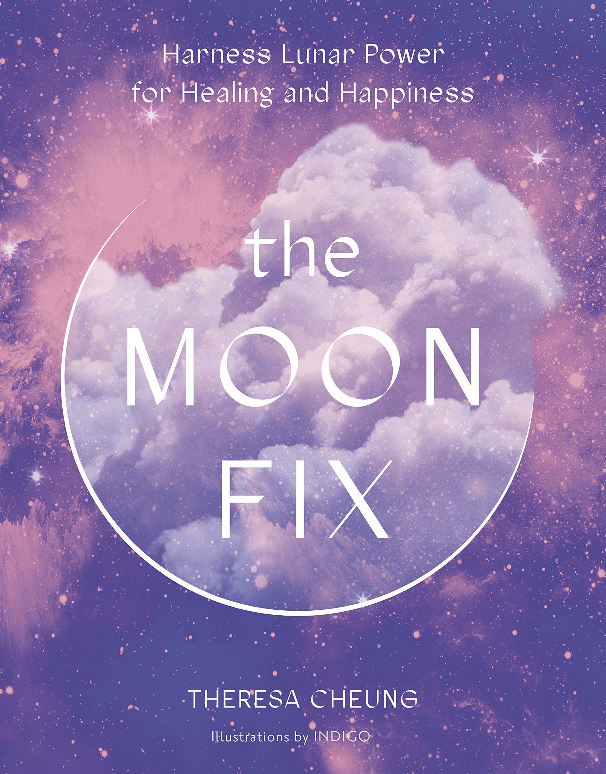 The Moon Fix: Harness Lunar Power for Healing and Happiness (Volume 3) (Fix Series, 3) used book depot