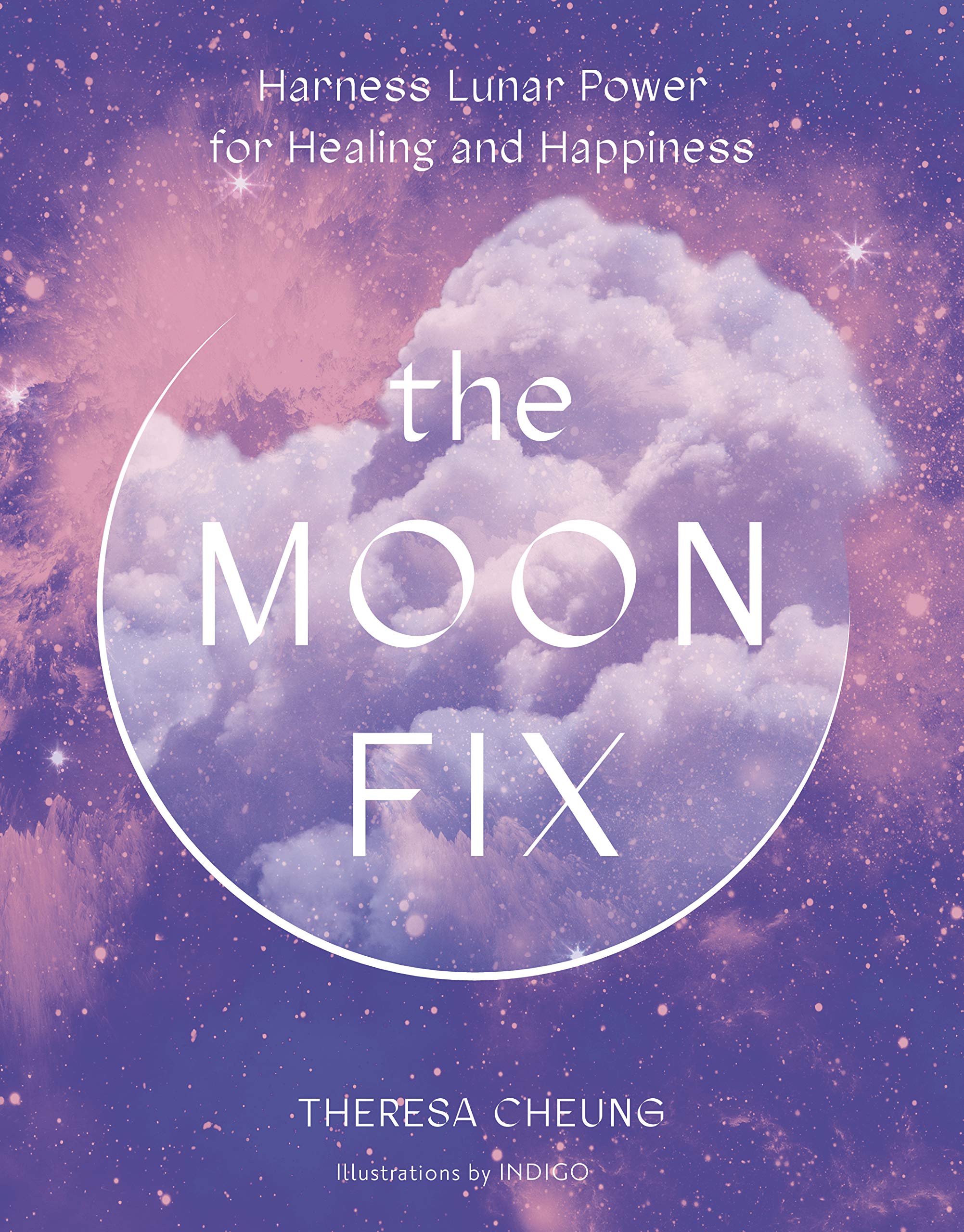 The Moon Fix: Harness Lunar Power for Healing and Happiness (Volume 3) (Fix Series, 3) used book depot