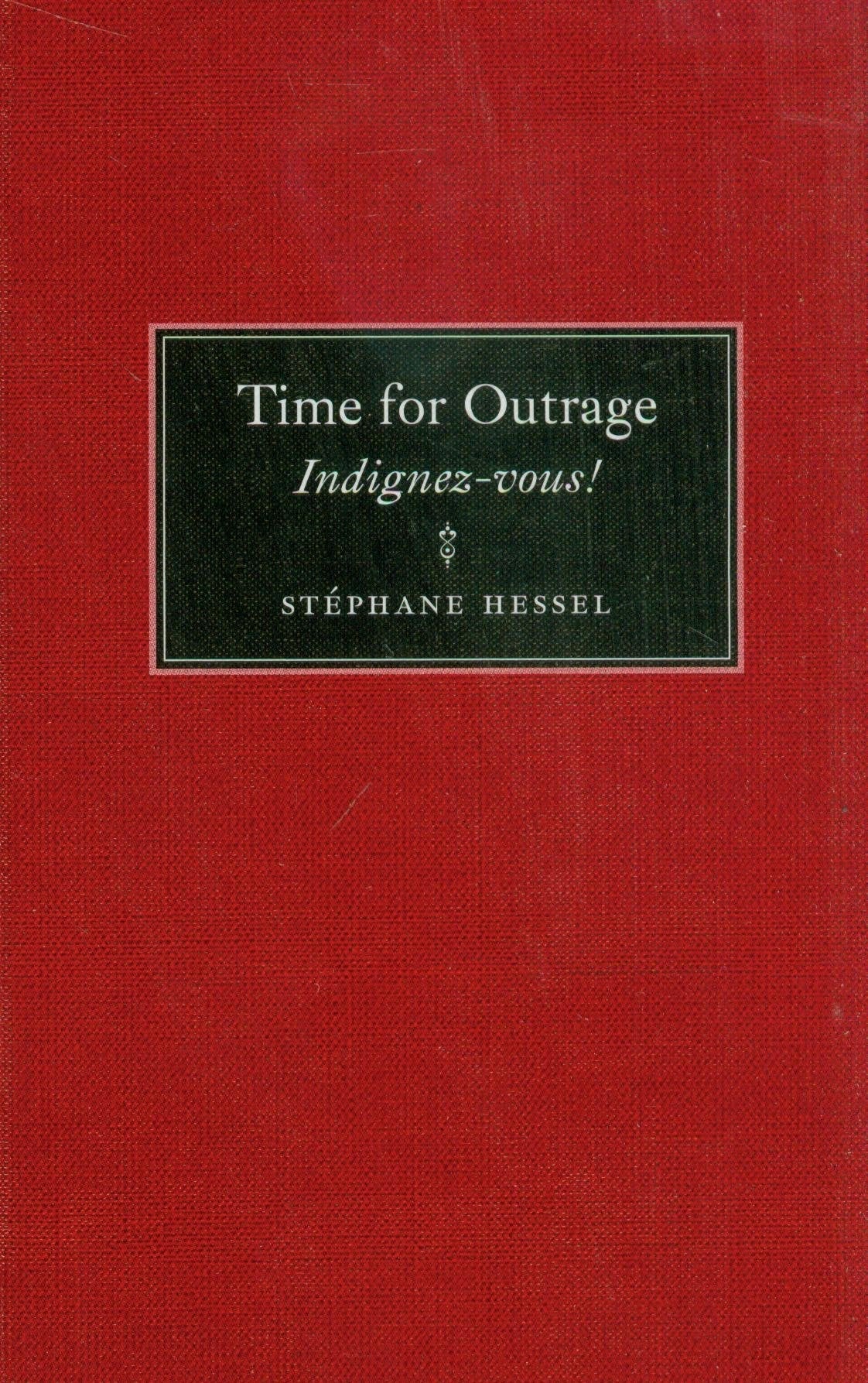 Time for Outrage: Indignez-vous! used book depot