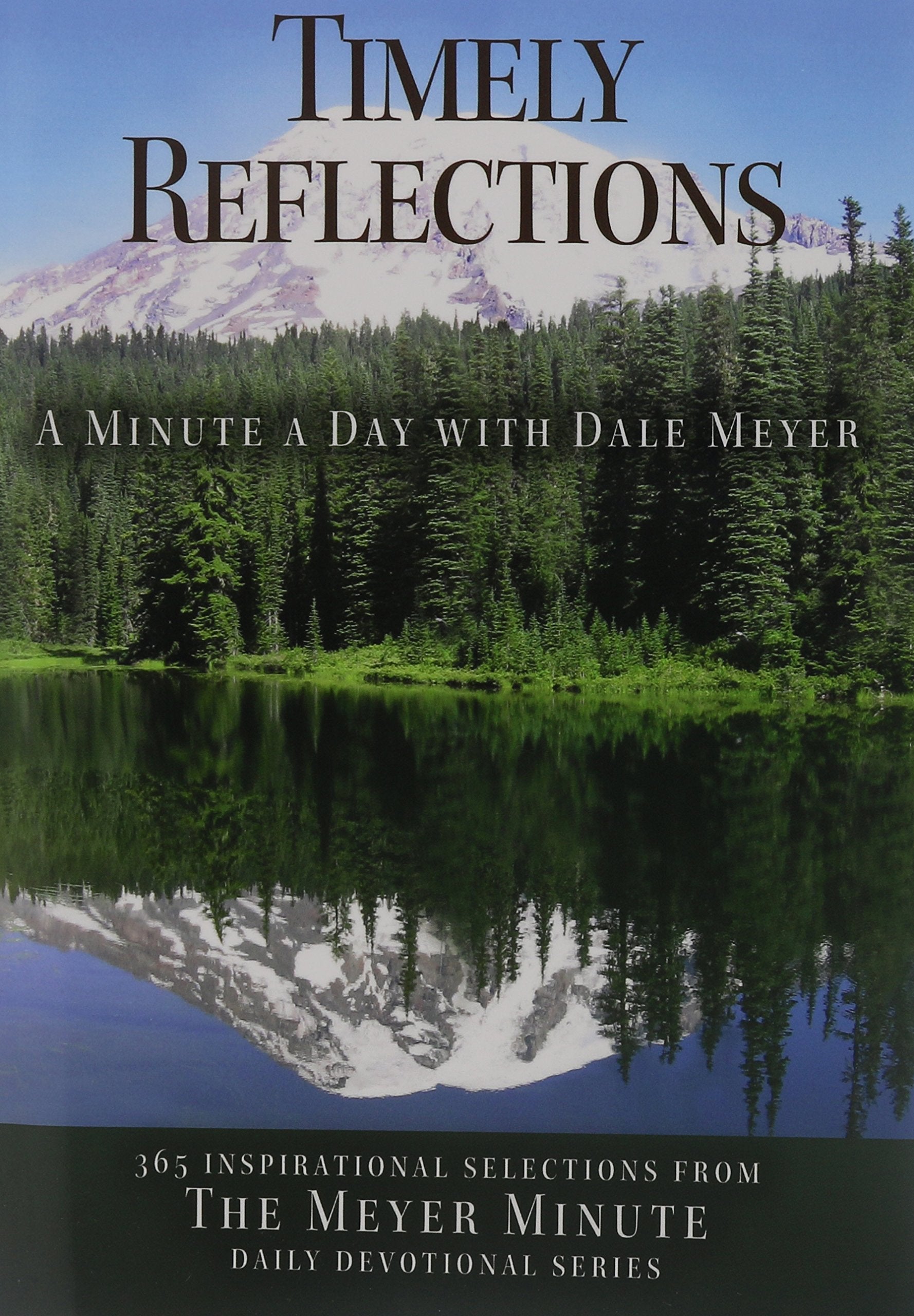 Timely Reflections: A Minute a Day with Dale Meyer used book depot