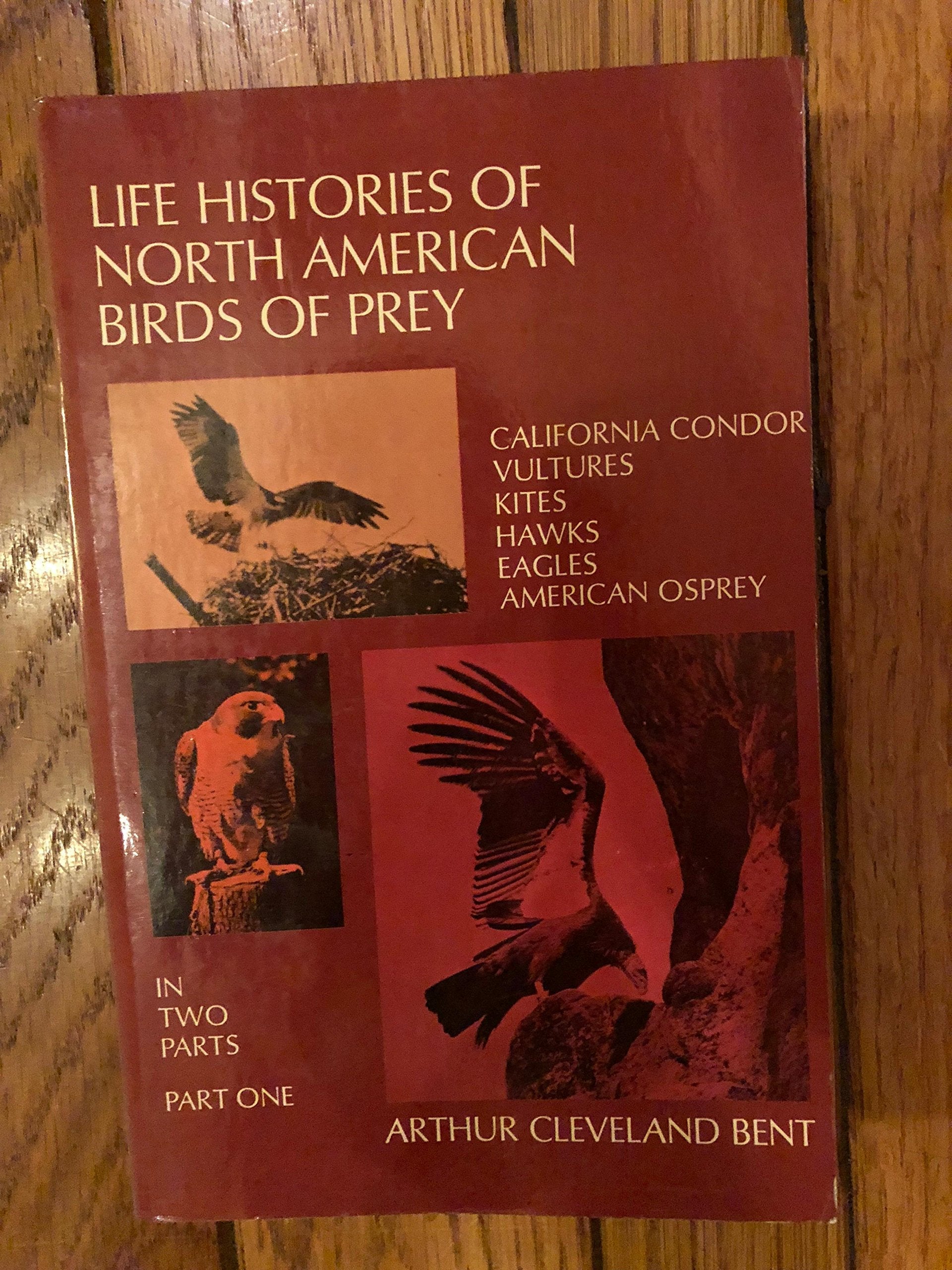 Life Histories of North American Birds of Prey PART 1 used book depot