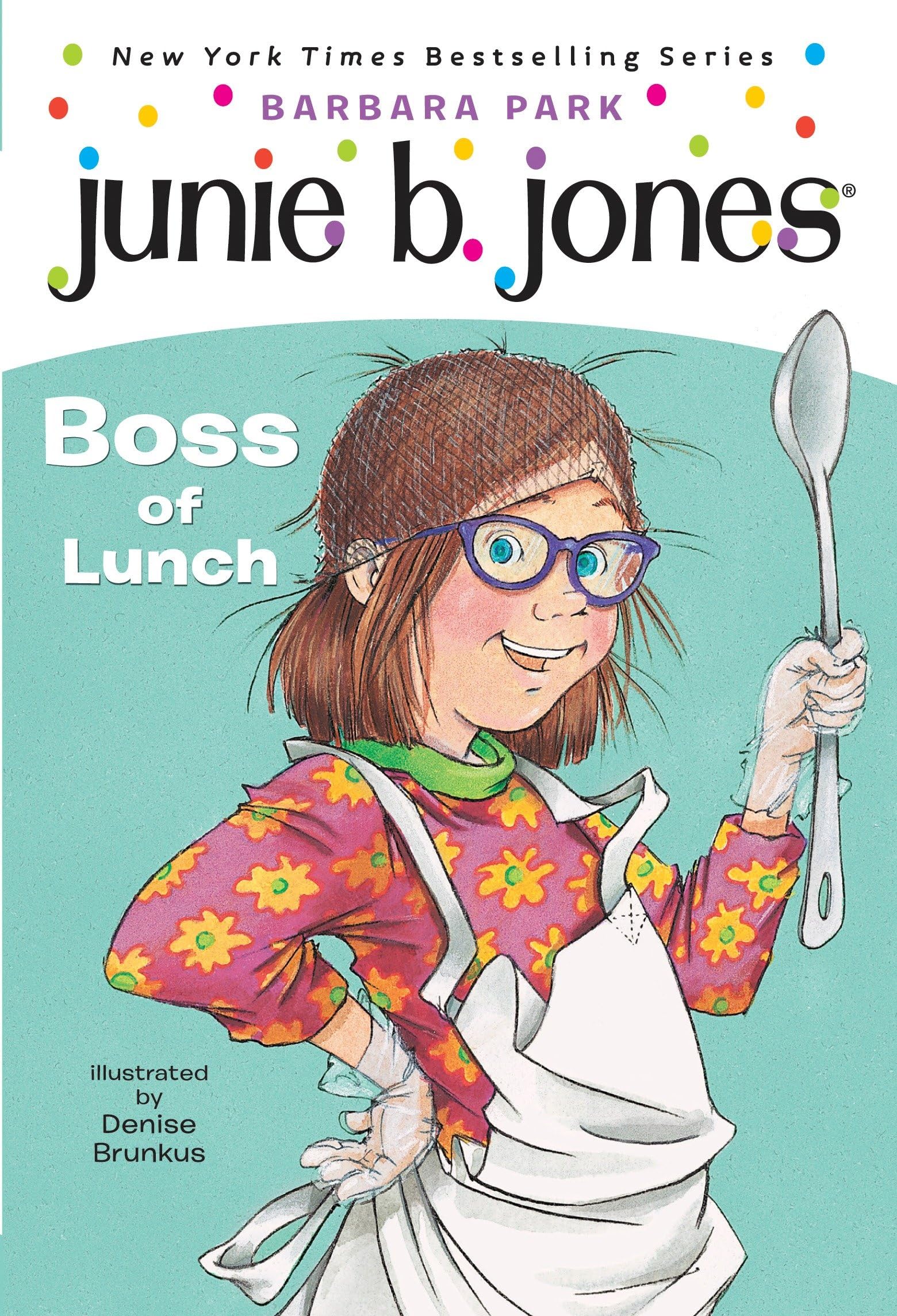 Junie B., First Grader: Boss of Lunch (Junie B. Jones, No. 19) used book depot