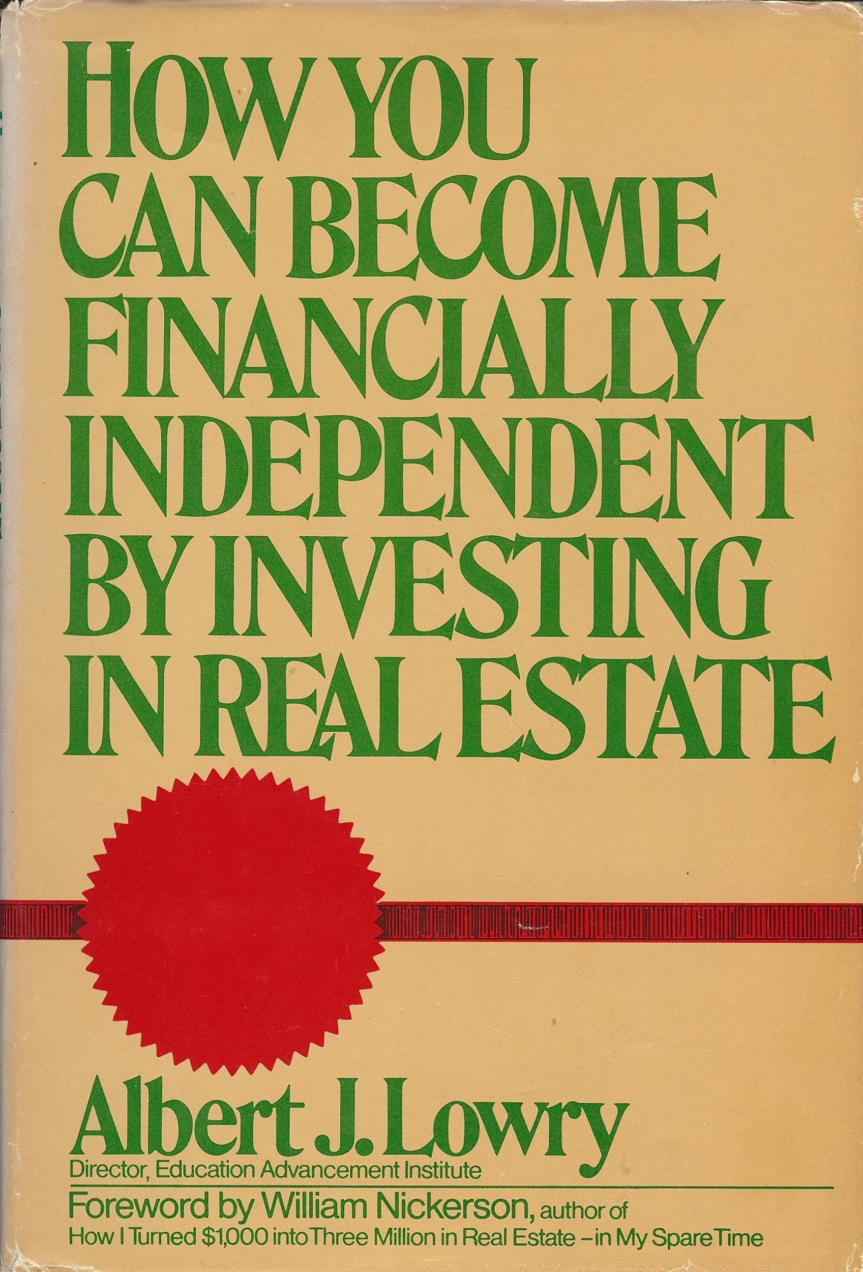How You Can Become Financially Independent by Investing in Real Estate used book depot