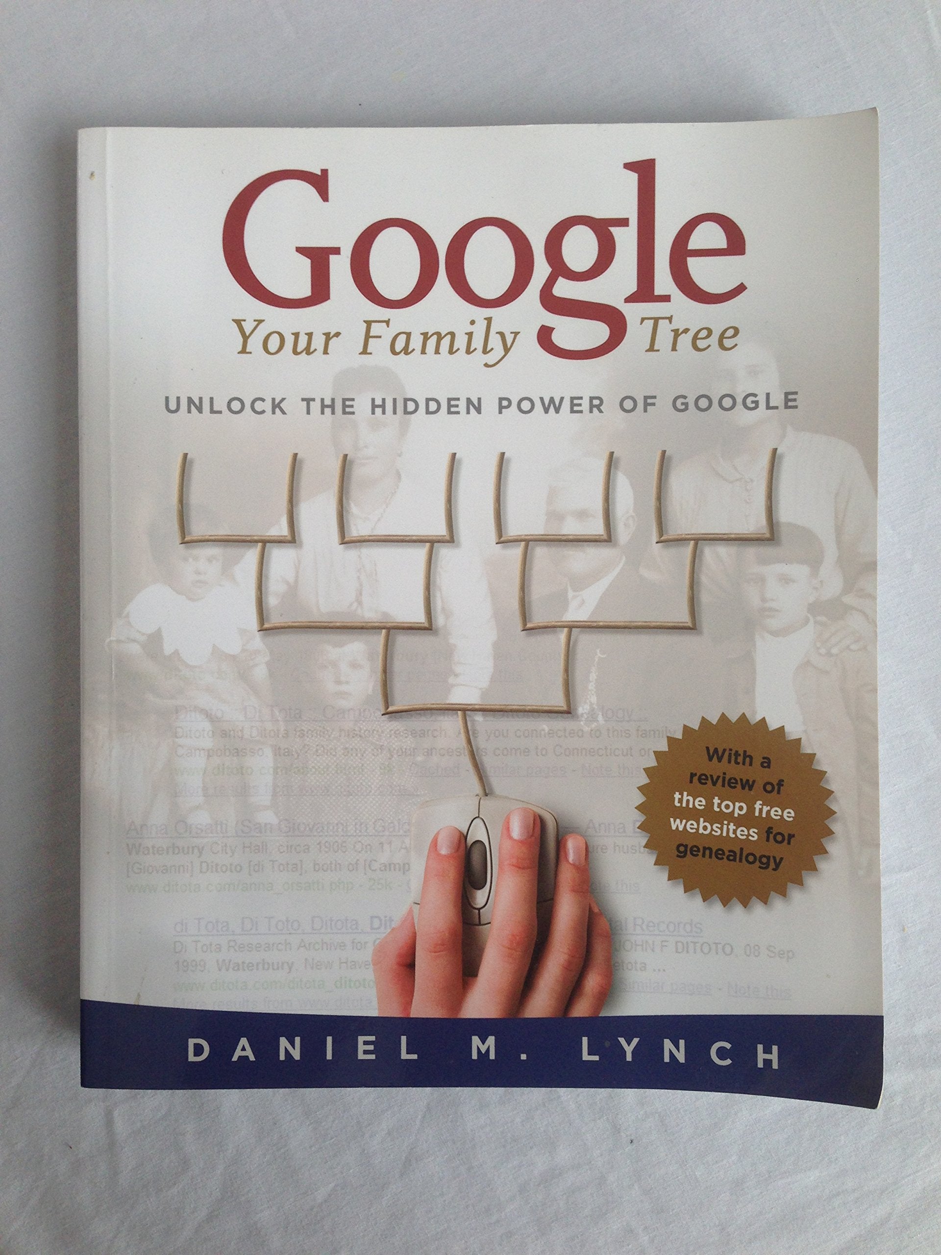 Google Your Family Tree: Unlocking the Hidden Power of Google used book depot
