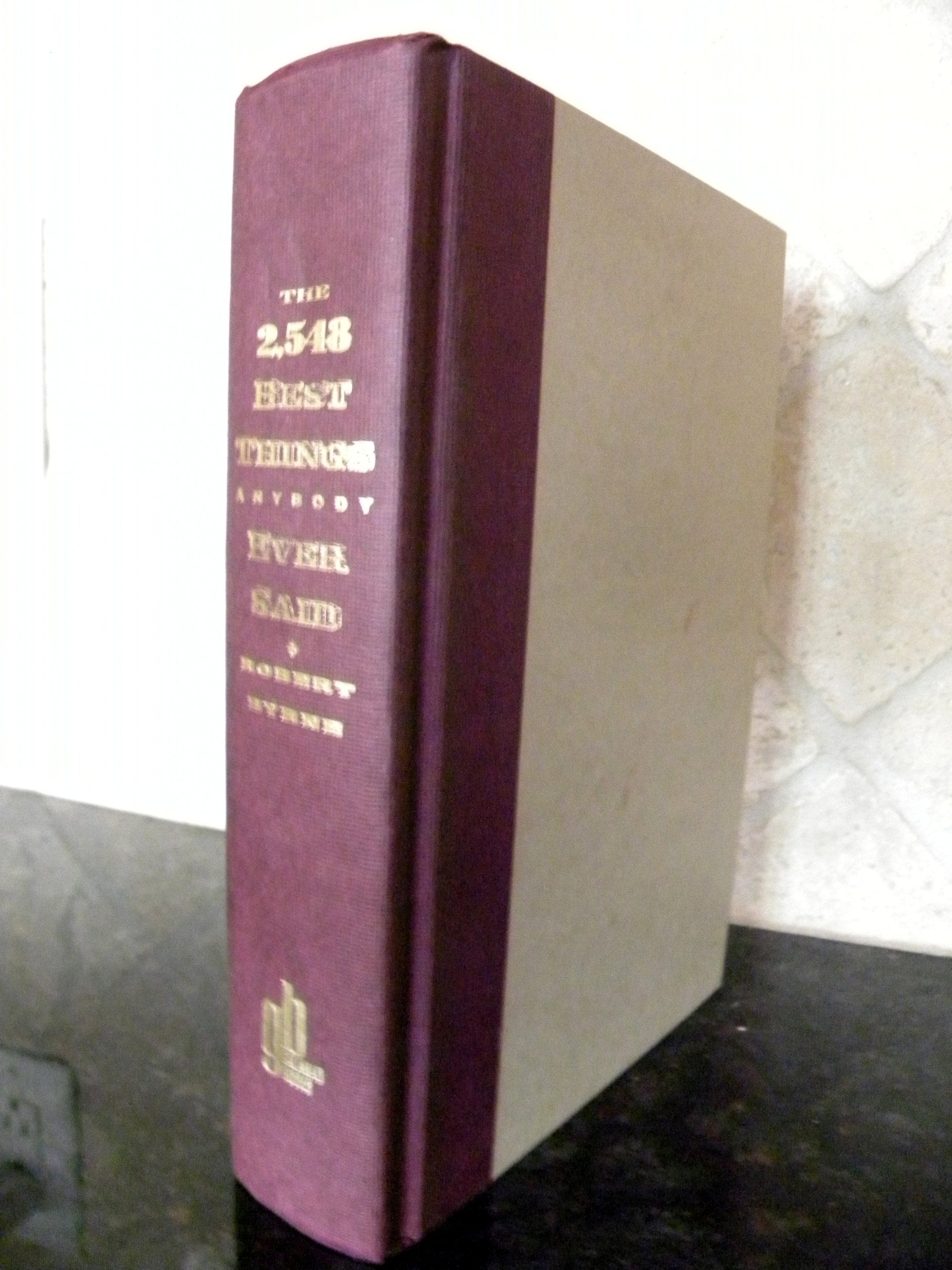 The 2,548 Best Things Anybody Ever Said