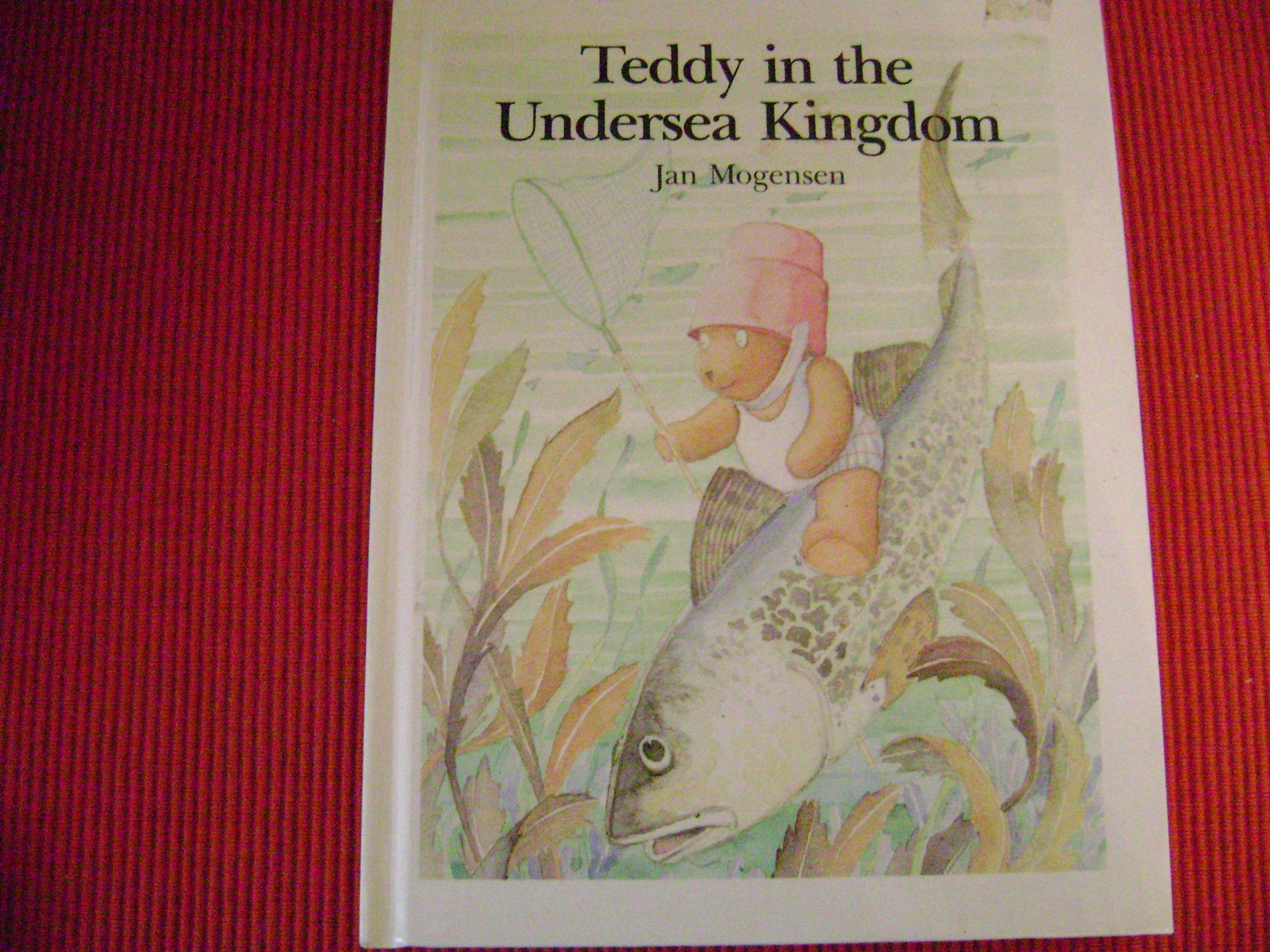 Teddy in the undersea kingdom (Teddy tales) used book depot
