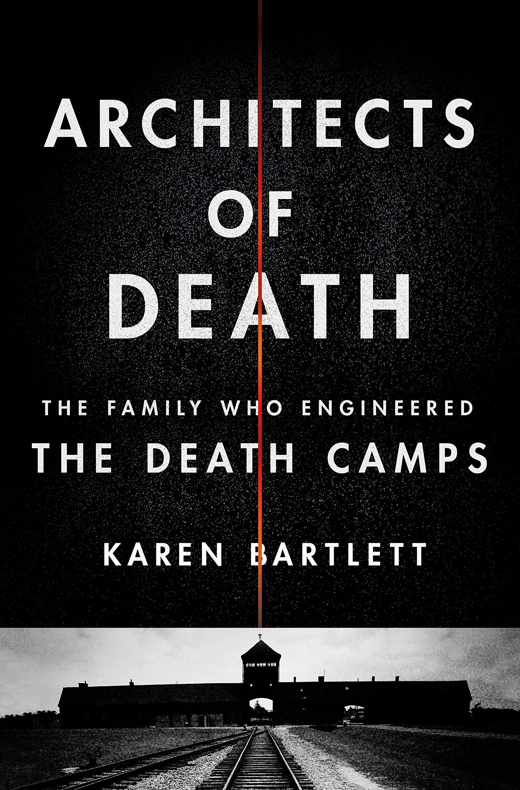 Architects of Death: The Family Who Engineered the Death Camps used book depot