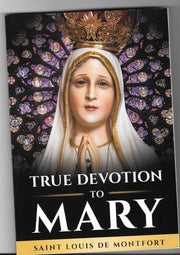 True Devotion to Mary, 1863 to 2013 Commemorative Edition used book depot