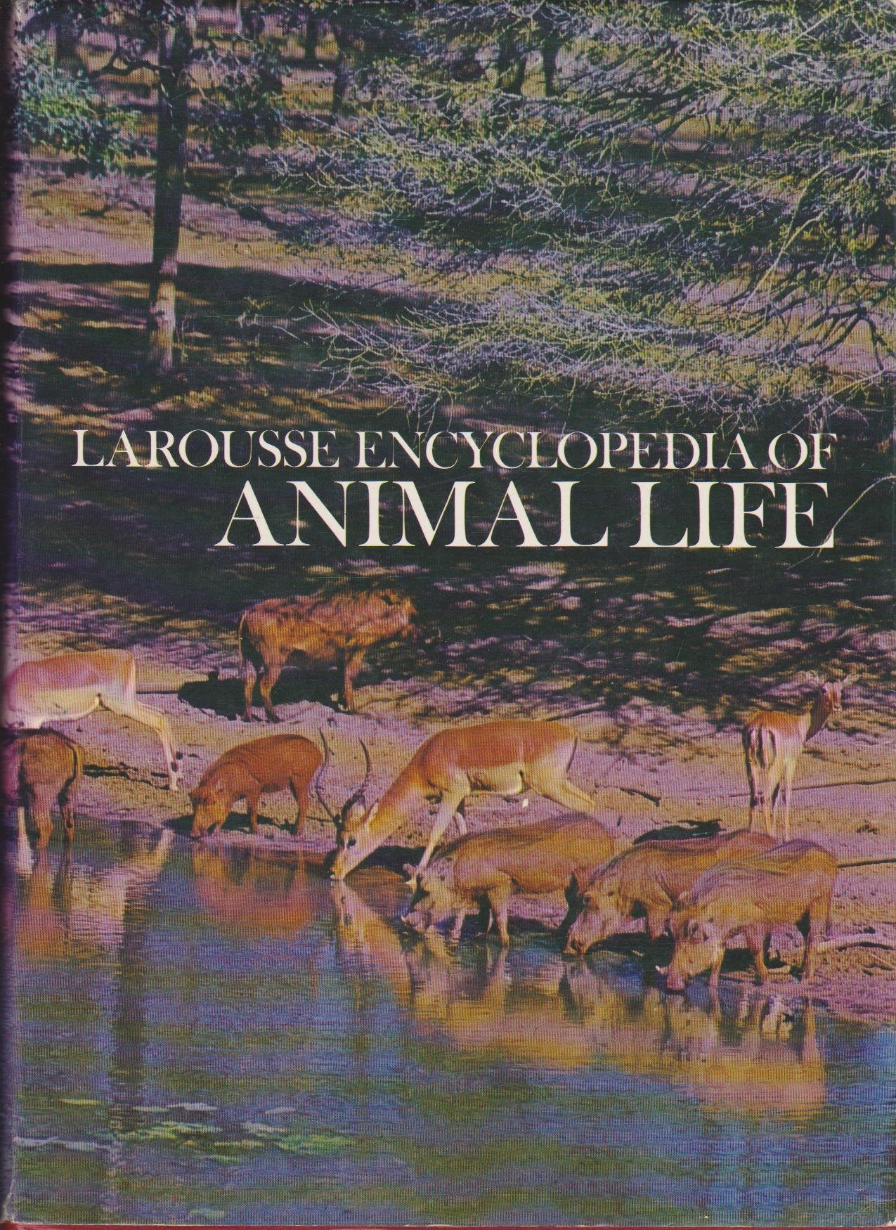 Larousse Encyclopedia of Animal Life