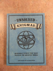 Unsolved Enigmas: Incredible events that have puzzled the greatest minds used book depot