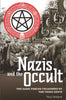 Nazis and the Occult: The Dark Forces Unleashed by the Third Reich [Paperback] Roland, Paul