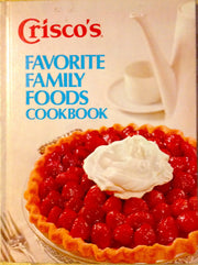 Crisco's Favorite Family Foods Cookbook - used book depot