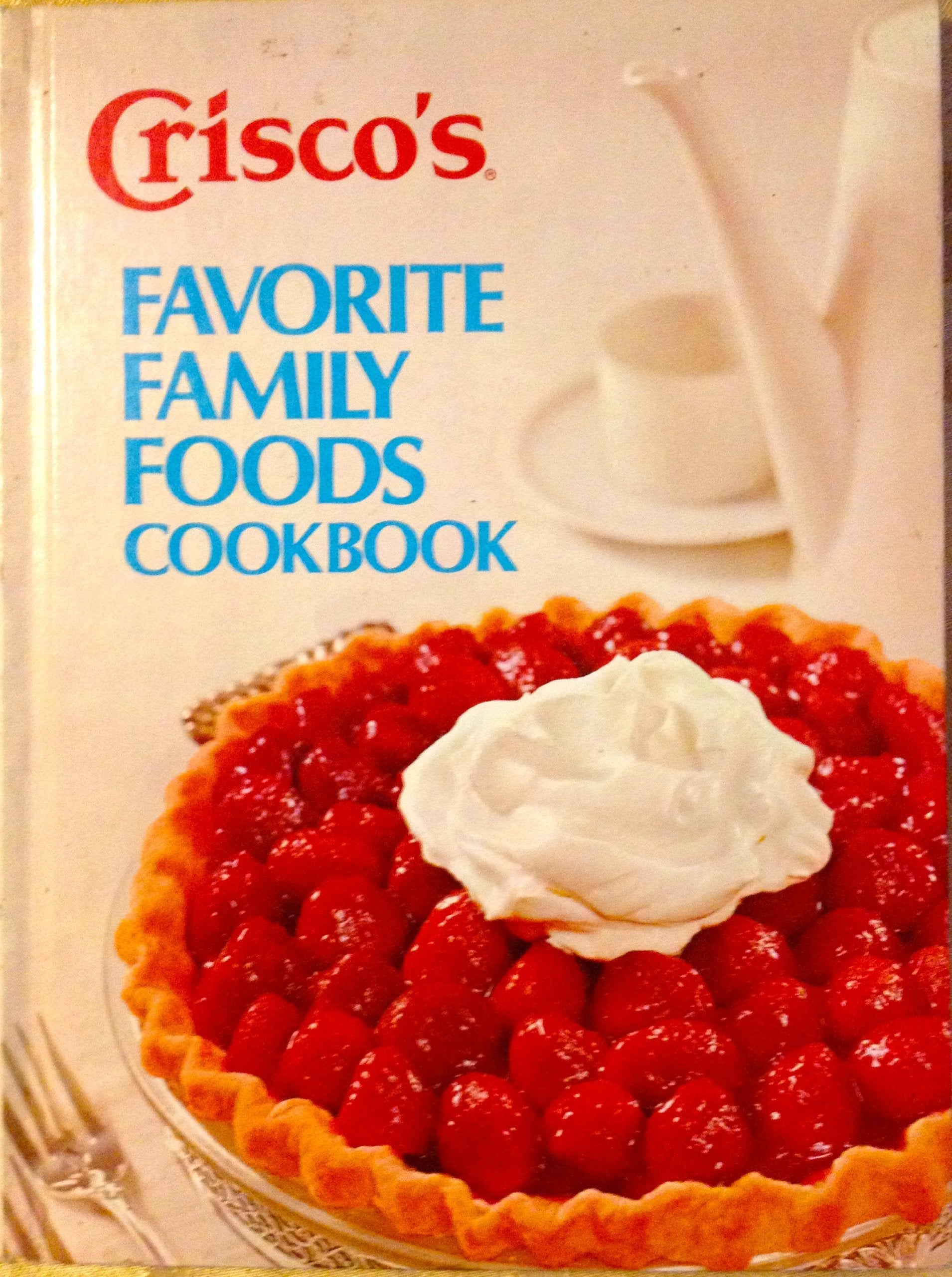 Crisco's Favorite Family Foods Cookbook - used book depot