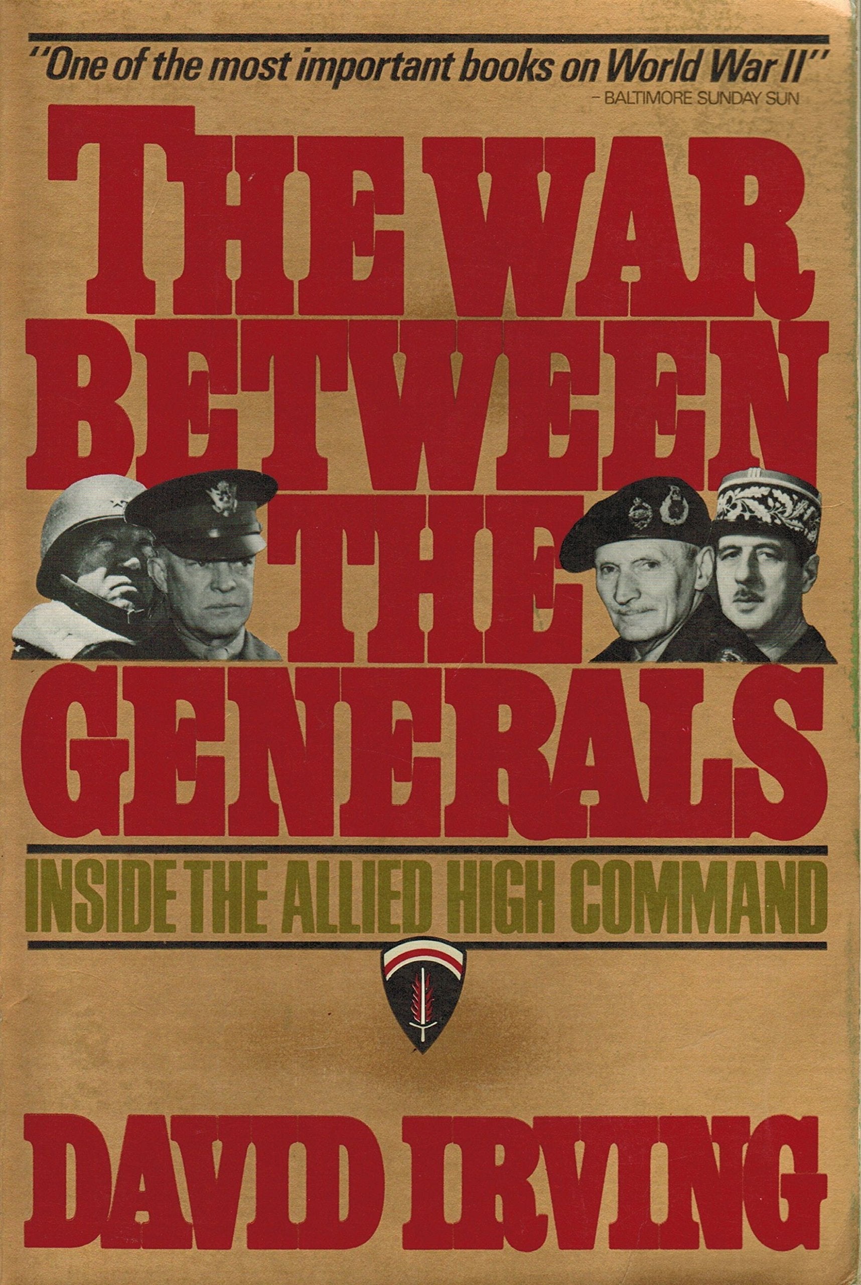 The War Between the Generals: Inside the Allied High Command used book depot