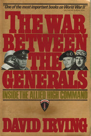 The War Between the Generals: Inside the Allied High Command used book depot