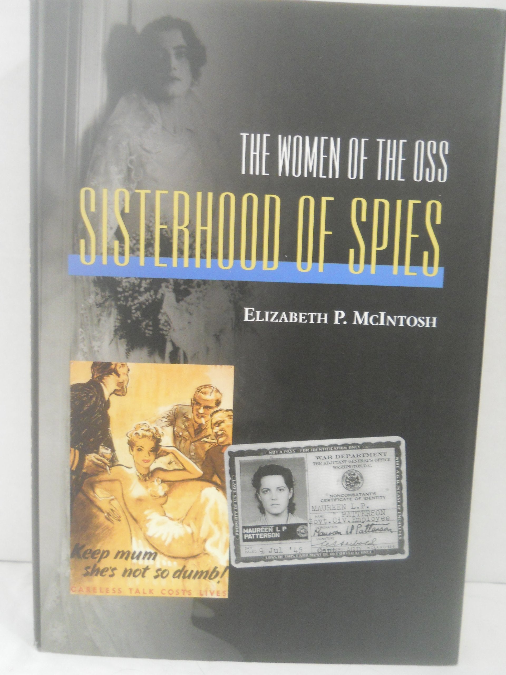 Sisterhood of Spies: The Women of the OSS used book depot